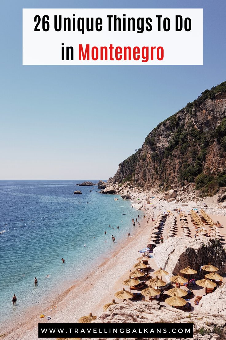 26 Unique Things To Do in Montenegro