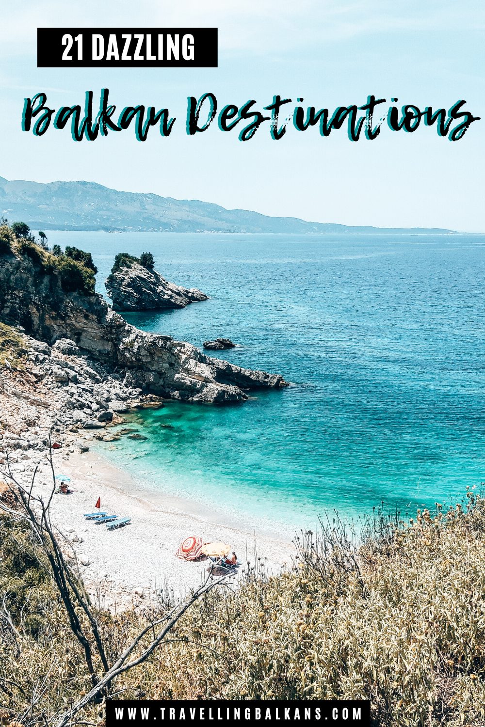 Pinterest graphic featuring a rocky beach with turquoise waters and overlay text: “21 Dazzling Balkan Destinations” and www.travellingbalkans.com.