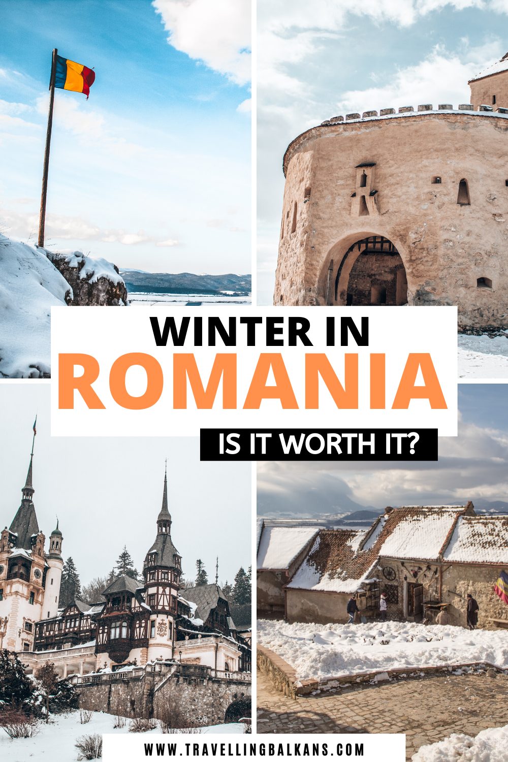 Pinterest collage showing snow-covered castles, rural villages, and fortresses with bold text: “Winter in Romania – Is It Worth It?”