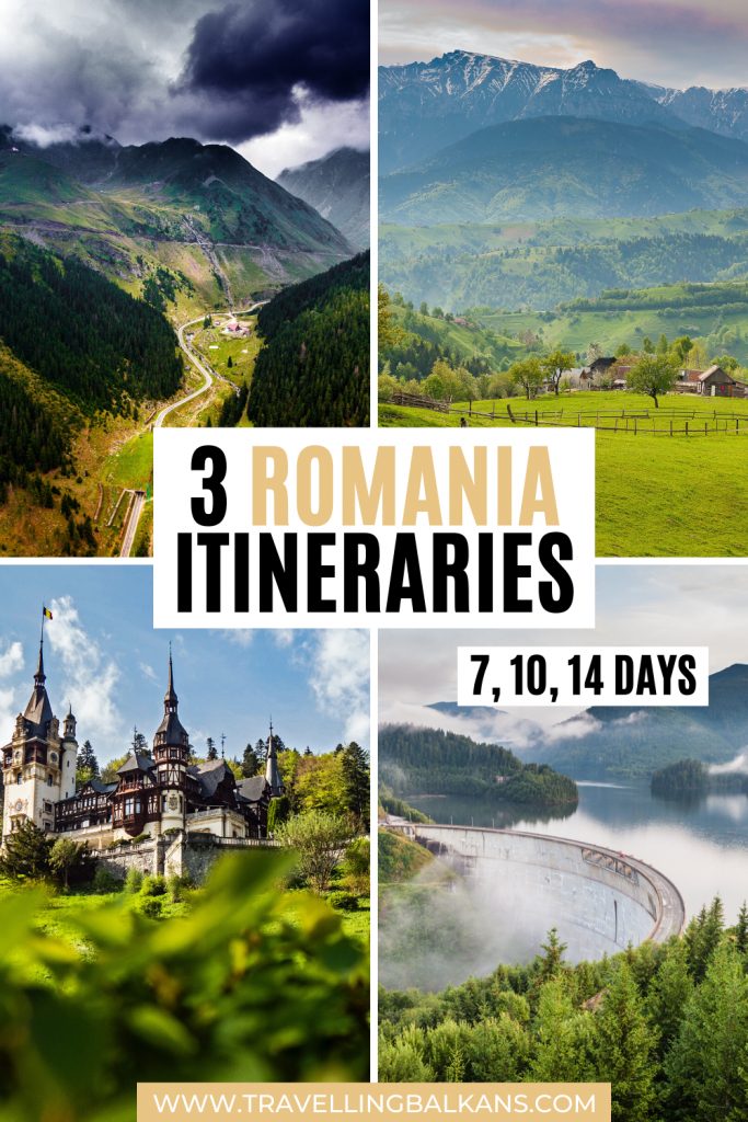 Pinterest pin with collage of Romanian landscapes, castles, and winding roads, labeled “3 Romania Itineraries – 7, 10, 14 Days”.